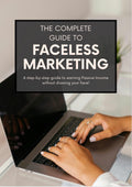 The Complete Guide to Faceless Marketing